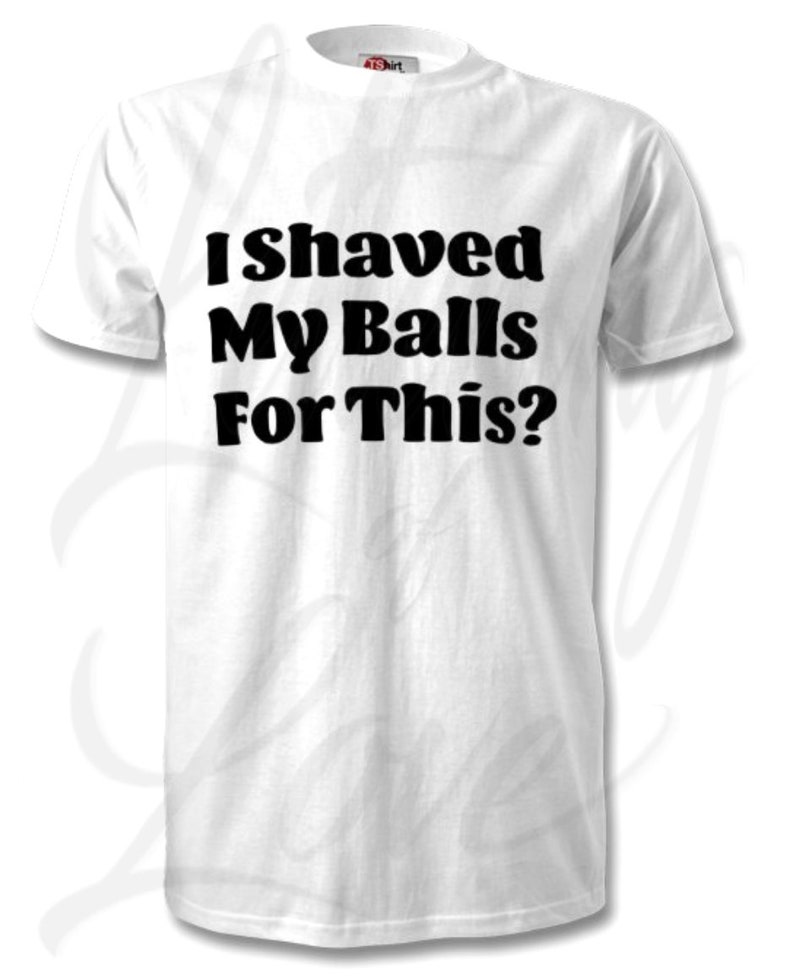 I Shaved My Balls For This T-shirt Hubie Halloween