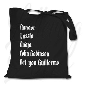 What We Do In The Shadows Inspired "Nandor Laszlo Nadja Colin Robinson Not you Guillermo" Tote Bag - What We Do In The Shadows Tote Bag