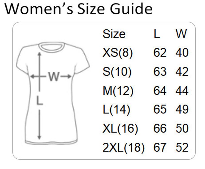 May include: A size guide for women's t-shirts, with measurements in inches. The guide includes sizes XS(8) to 2XL(18), with corresponding length (L) and width (W) measurements. The image also includes a diagram of a t-shirt with labeled dimensions.