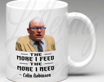 What We Do In The Shadows Inspired &quot;The More I Feed The More I Need&quot; Colin Robinson Coffee Mug - What We Do In The Shadows Coffee Mug -