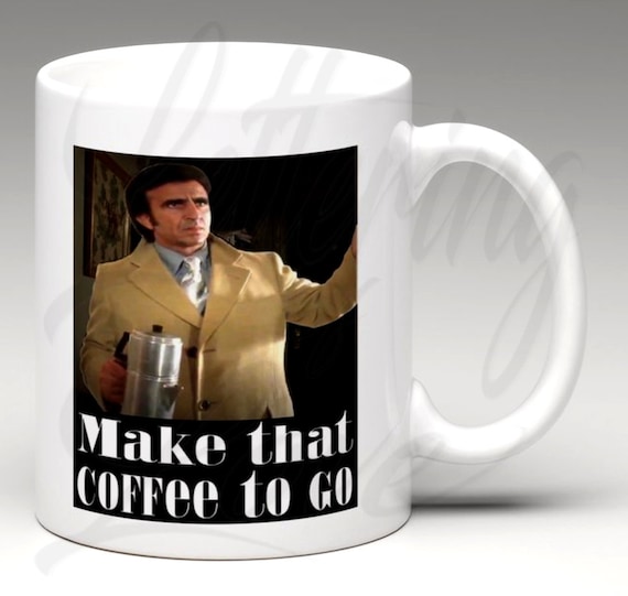 Goodfellas Inspired make That Coffee to Go Coffee Mug Personalized Coffee  Mug Custom Quote Mug Custom Design Mugs Goodfellas Mug 