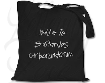 A Handmaids Tale "Nolite Te Bastardes Carborundorum" Tote Bag in Black or Natural | A Handmaid's Tale | Totes | Handmaid | Praise Be Bitches