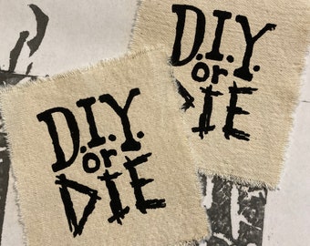 D.I.Y. or DIE fabric patch