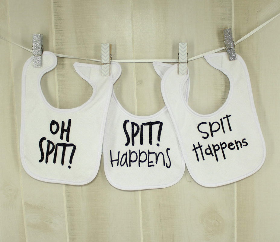 Spit Baby Bibs Funny Bibs Spit Happens Oh Spit Funny Baby Etsy