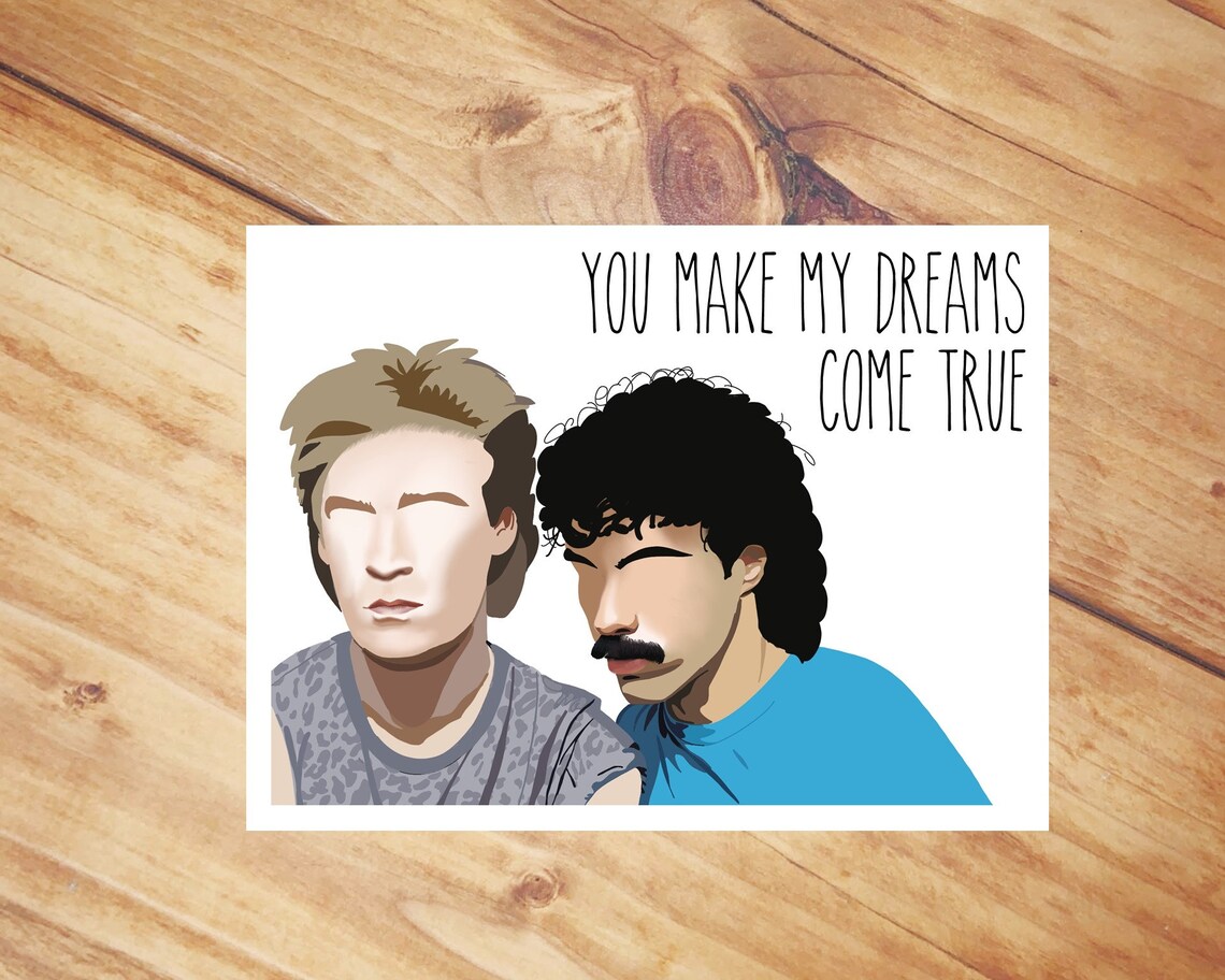 Hall and Oates You Make My Dreams Come True Greeting card Etsy