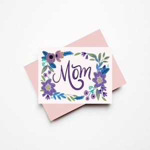 Floral Mother's Day Card, Floral Mother's Day Card, Colorful Mother's Day Card, Pretty Mother's Day Greeting Card, For Mom.