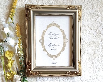Hillel Quote Framed Print – Motivational "If Not You, Then Who?" Wall Desk Art