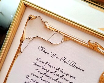 Feeling Broken encouraging Framed Print – "When You Feel Broken" Verse, Gold Mirrored Frame