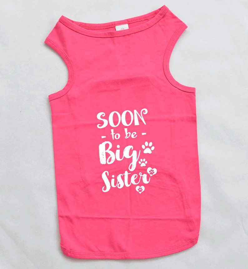 Soon To Be Big Sister Dog Shirt. Large Breed Pet Clothes. Gift Etsy