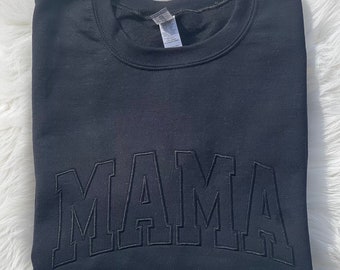 MAMA Embroidered Sweatshirt, Mama sweatshirt, Monochrome Mama Sweatshirt, Monochrome Sweatshirt