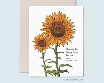 Sunflower Mother's Day Card, Cute Sunflowers Mom's Day Card, Sunny Floral Art Card for Mom, Mothers Day Gift For Her, Thanks for Being There