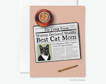 Cat Mothers Day Card From The Cat, World's Best Cat Mom Card, Mothers Day Gift, Tuxedo Cat, Funny Cat Mom Just Because Card, Hand-drawn Art