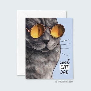 Cat Fathers Day Card From The Cat, Cool Cat Dad Card, Cat Dad Gift, Happy Fathers Day Card, Grey Cat Sunglasses Art, Fur Baby Card from Cat