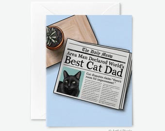 Black Cat Fathers Day Card, World's Best Cat Dad Card, Cat Newspaper, Funny Cat Dad Just Because Card, Hand-drawn Artwork
