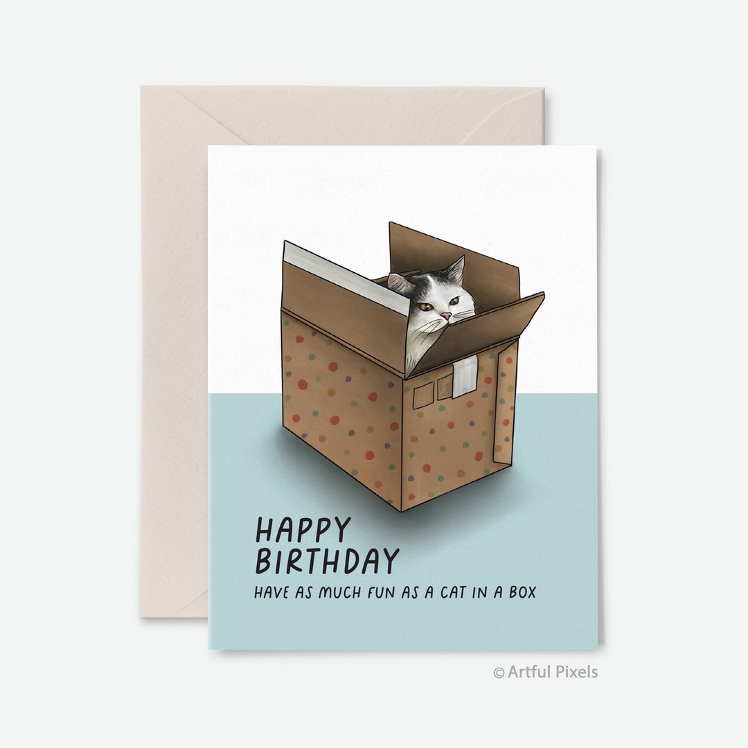 Funny Cat Birthday Card, Cat in a Box Birthday, Box Cat Illustration ...
