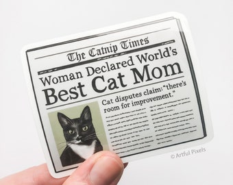 World's Best Cat Mom Glossy Sticker 3.5", Mother's Day Gift, Funny Cat, Greatest Cat Lady, Gift for Her, Tuxedo Cat, Black and White Cat Art