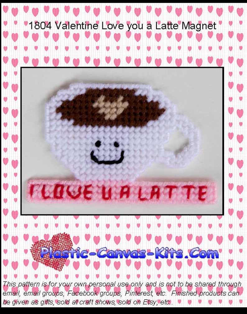 I Love You a Latte Valentine#39;s Day Magnet-Plastic Canvas Pat I Love You a Latte Valentine#39;s Day Magnet-Plastic Canvas Pat