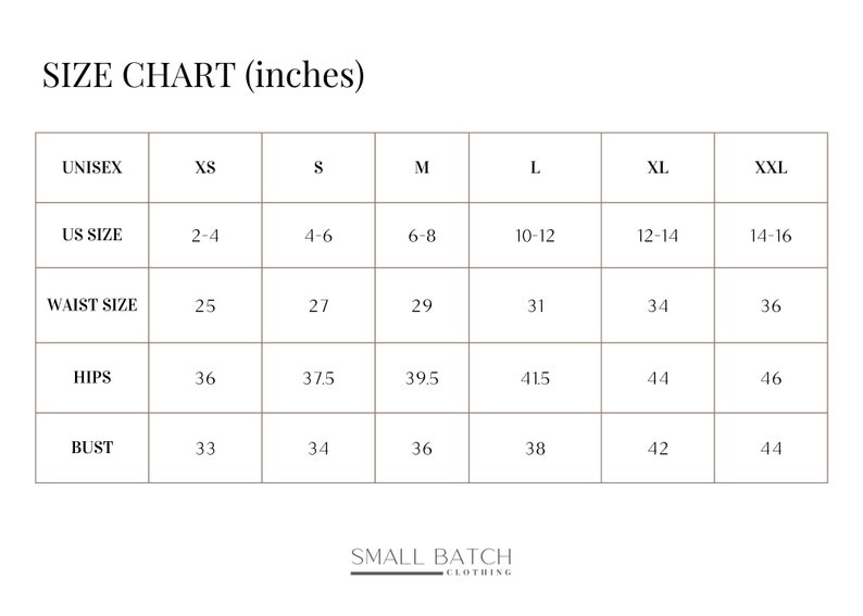 May include: Size chart for unisex clothing in inches. The chart shows sizes XS through XXL with corresponding US sizes, waist, hip, and bust measurements.
