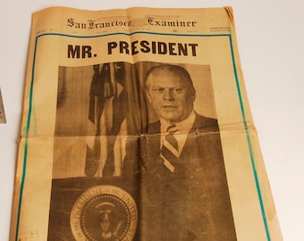 President Ford - Newspaper headline after Nixon resigned.