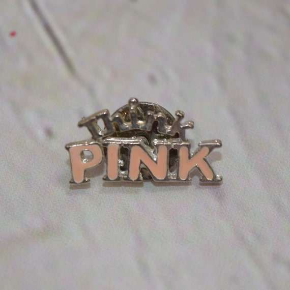 Vintage Think Pink Pin