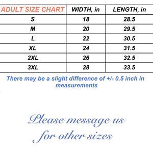 The image is a T-shirt size chart that provides measurements for different adult sizes, including S, M, L, XL, 2XL, and 3XL. The chart includes a note that there may be a slight difference of +0.5 inch in measurements. The image also includes a message for other sizes, asking for a message to be sent for other sizes.