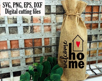 Welcome Home Digital Cut File Perfect  For A Housewarming Gift or Housewarming Party Gift.  Use with Cricut or Silhouette Cutting Machines