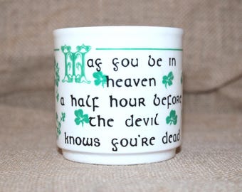 May You Be In Heaven A Half Hour Irish Blessing Mug, Made in Ireland, Shamrocks, Celtic Knots, Proverb, Coffee, Tea, Hot Chocolate, Kitsch