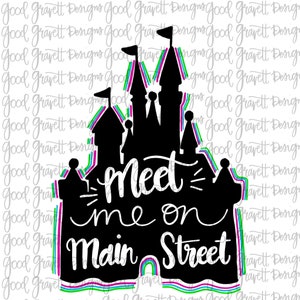 Meet Me on Main Street PNG for Sublimation or Print