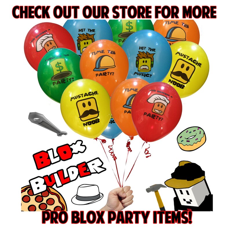 Op de afbeelding: Een set kleurrijke ballonnen met Roblox-karakters en tekst, waaronder "Time to Party!" en "Mustache Noob". De ballonnen zijn aan elkaar gebonden met rode linten en zweven in de lucht. Er is een donut, een pizza, een hoed, een sleutel en een hamer op de afbeelding. De tekst "PRO BLOX PARTY ITEMS!" staat onderaan de afbeelding.