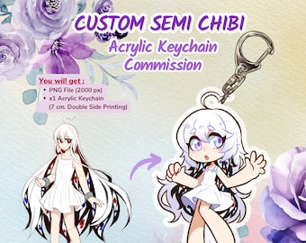 Custom Semi Chibi Acrylic Keychain Commission - Choose Your Own Poses ! [CUSTOM ORDER]