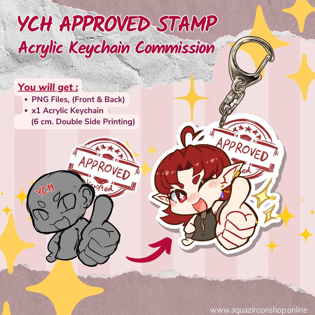 YCH Commission Chibi Approved Stamp Custom Acrylic Keychains [CUSTOM ...