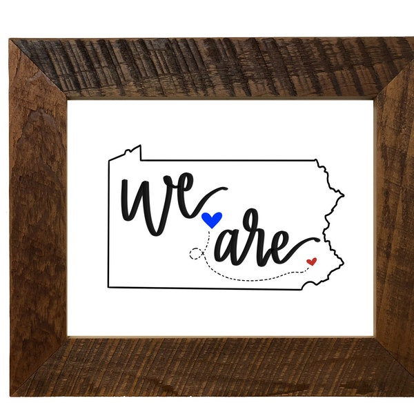 We Are Penn State, Pennsylvania Map print, 8X10 Rustic Reclaimed Wood Frame, Wall Art, Housewarming Gift, Home Decor