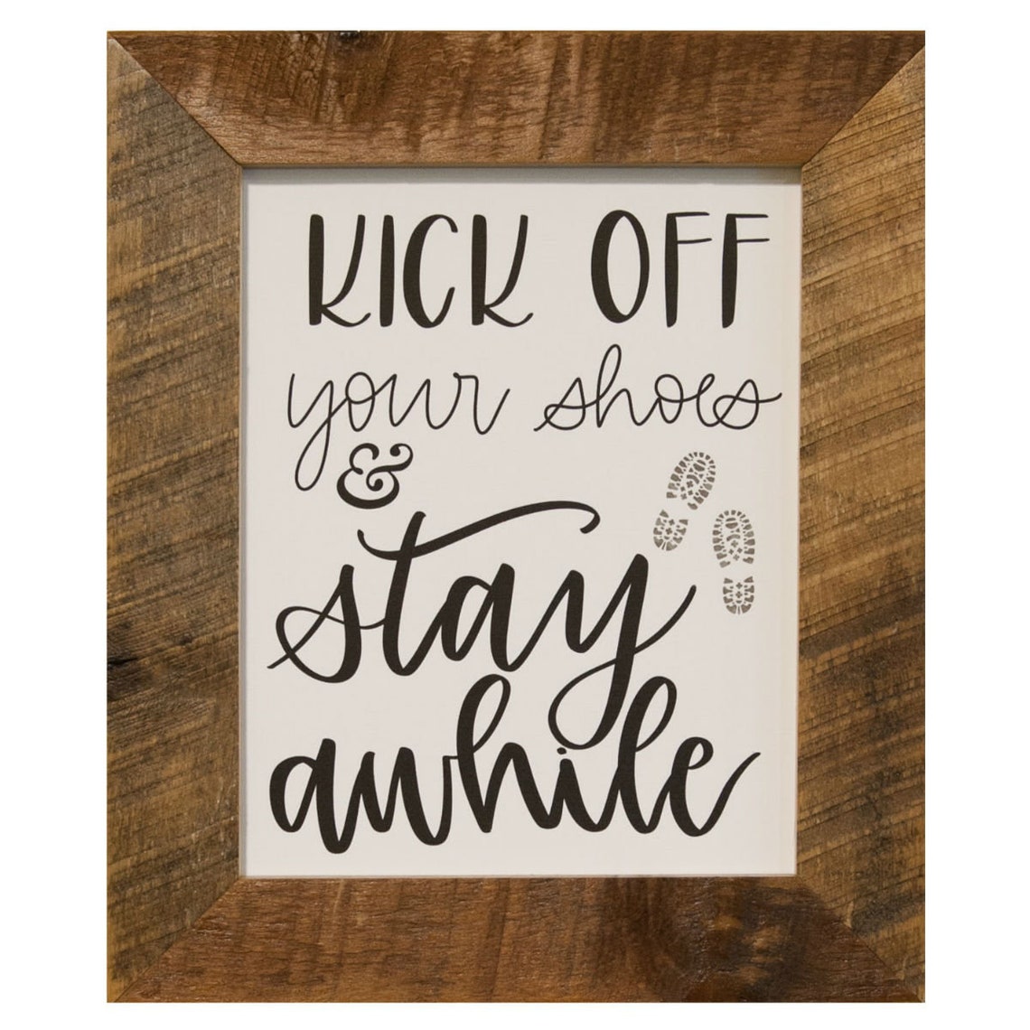 Kick Off Your Shoes & Stay Awhile Wall Decor 8x10 Etsy