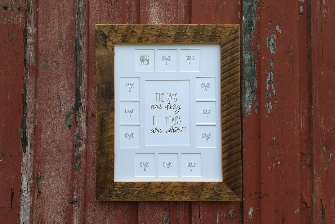 K12 School Photo Frame, the Days Are Long, Rustic Reclaimed Wood 11x14