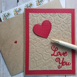 Love You  Love Card  Red Heart Card  Candy Hearts Card  Candy Hearts  Embossed Card  Handmade Valentine  Valentine Card  Love You Card  Love