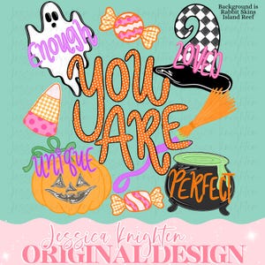 May include: A digital graphic design featuring the text "YOU ARE" in large orange polka-dot letters, surrounded by Halloween icons including a white ghost, a candy corn, a pumpkin, a witch hat, a broom, a cauldron, and two wrapped candies.
