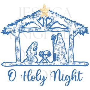 May include: A blue and white floral patterned nativity scene with a gold star on top. The text "O Holy Night" is written below the scene.
