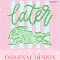 Everyday Later Gator PNG Digital Design Girly Trendy Kid Design Women Pink Preppy Prep Print Summer Bay Coastal Watercolor Trending Stripes