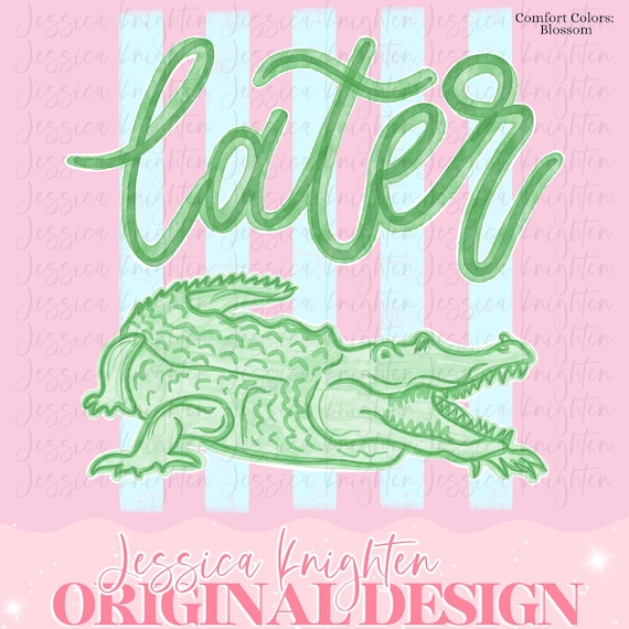 Everyday Later Gator PNG Digital Design Girly  Trendy Kid Design Women Pink Preppy Prep Print Summer Bay Coastal Watercolor Trending Stripes
