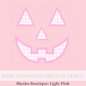 May include: A light pink pumpkin face design with a gingham pattern inside the eyes, nose, and mouth. The text "JESSICA KNIGHTEN ORIGINAL DESIGN" and "Blanks Boutique: Light Pink" are at the bottom.