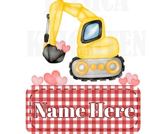 May include: A yellow toy excavator with a red and white checkered sign that says "Name Here". The excavator is surrounded by pink hearts.