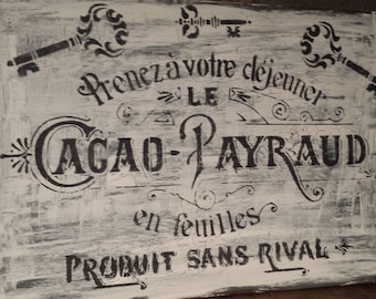 CACAO PAYRAUD/FRENCH Chocolate Advertisement/Entrance Sign/Hostess/Housewarming/Mothers Day Gift/Bakery/Coffee Shop Decor