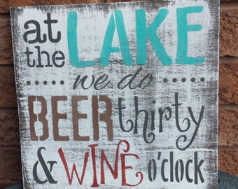 Free Shipping Lake/WINE BEER HUMOR Sign/Housewarming Gift/Holiday/Christmas Gift/Gift for Trailer/Cottage Owner