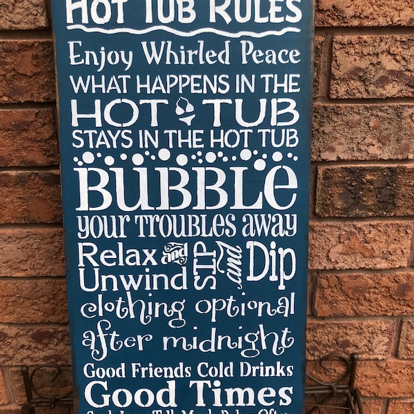 HOT TUB RULES Sign/Housewarming/Hostess Gift/Christmas Gift