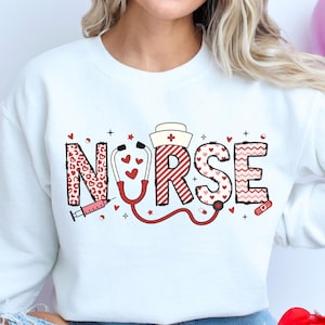Valentine Nurse Shirt, Valentines Day Gift for Nurse Sweatshirt, cute er nurse Valentine day Sweater for Nurses Gift, Love Nursing Shirt