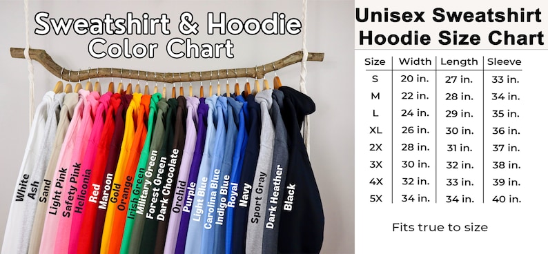 May include: A color chart for sweatshirts and hoodies, displaying a variety of colors hanging on a wooden branch. The chart includes colors like white, pink, red, green, and blue. A size chart is also included, with measurements in inches for width, length, and sleeve.