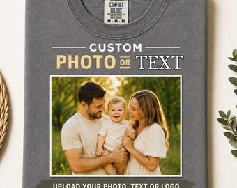 Comfort Colors Custom Shirt, Photo Shirts, Personalized Tee, Family Picture T-shirts Wholesale Company Logo Shirts, Text Shirt Bachelorette