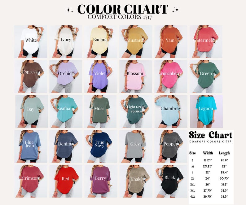 May include: Color chart featuring a variety of Comfort Colors t-shirts in various shades, including white, ivory, and black. The chart also includes a size chart with measurements in inches for each size, from S to 4XL.