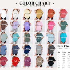 May include: Color chart of Comfort Colors 1717 t-shirts in various colors, including white, ivory, and black. The chart displays the color names and examples of the shirts. A size chart is also included, showing the width and length in inches.