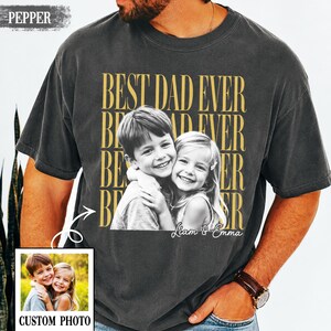 Custom Dad Shirt, Fathers Day Shirt, Funny Dad Shirt, Girl dad Shirt, Gift for Dad, Best Dad Ever shirt, Fatherhood Shirt Comfort Colors